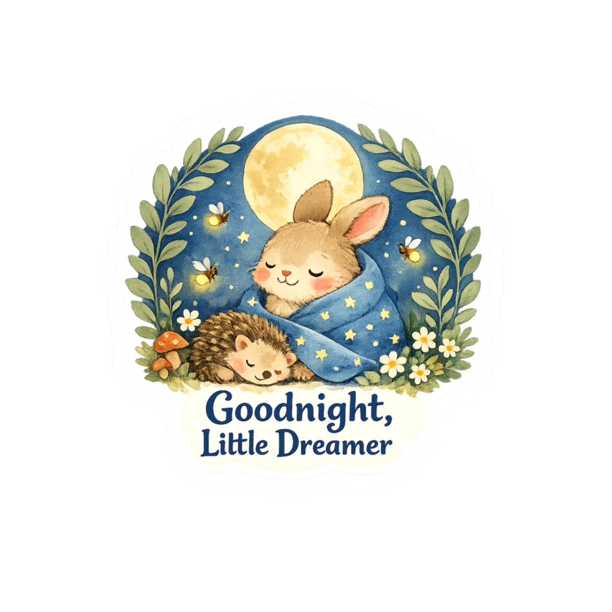 Goodnight Little Dreamer Sticker — Cute Bunny & Hedgehog Sleepy Moon Kiss-Cut Sticker